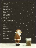 How Does Santa Go Down the Chimney? | Mac Barnett | 