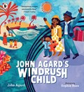 John Agard's Windrush Child | John Agard | 