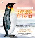 Protecting the Planet: Emperor of the Ice | Nicola Davies | 