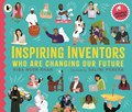Inspiring Inventors Who Are Changing Our Future | Hiba Noor Khan | 