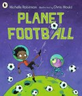Planet Football | Michelle Robinson | 
