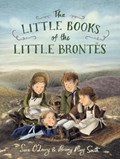 The Little Books of the Little Brontes | Sara O'Leary | 