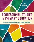 Professional Studies in Primary Education | Hilary Cooper ; Sally Elton-Chalcraft | 