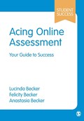 Acing Online Assessment | Lucinda Becker ; Felicity Becker ; Anastasia Becker | 