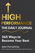 High Performance: The Daily Journal | Jake Humphrey | 