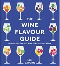 The Wine Flavour Guide | M.W.(MasterofWine)Caporn Sam | 
