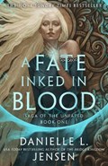 A Fate Inked in Blood | Danielle L. Jensen | 