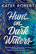 Hunt On Dark Waters | Katee Robert | 