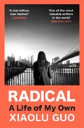 Radical | Xiaolu Guo | 
