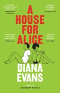 A House for Alice | Diana Evans | 