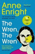 The Wren, The Wren | Anne Enright | 