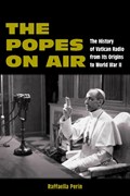 The Popes on Air | Raffaella Perin | 