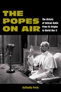 The Popes on Air | Raffaella Perin | 