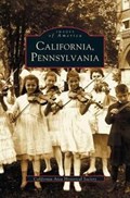 California, Pennsylvania | California Area Historical Society | 