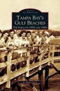 Tampa Bay's Gulf Beaches | R Wayne Ayres ; R Wayne Ayers | 