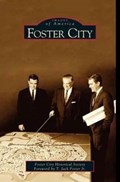Foster City | Foster City Historical Society ; The Foster City Historical Society | 