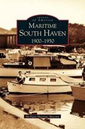 Maritime South Haven | Michigan Maritime Museum ; The Michigan Maritime Museum | 