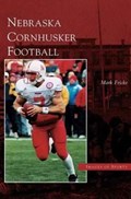 Nebraska Cornhusker Football | Mark Fricke | 