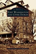 Fort Washington and Upper Dublin | Historical Society of Fort Washington | 