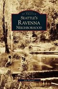 Seattle's Ravenna Neighborhood | Ann Wendell | 
