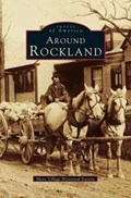 Around Rockland | Shore Village Historical Society | 