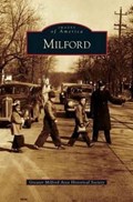 Milford | Greater Milford Area Historical Society | 