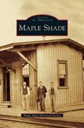 Maple Shade | Maple Shade Historical Society | 
