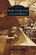 Rosie the Riveter in Long Beach | Gerrie Schipske | 