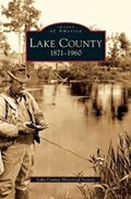 Lake County | Lake County Historical Society | 