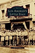 Los Angeles's Little Italy | Mariann Gatto | 