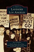Lavender Los Angeles | Roots Of Equality ; Desimone, Tom ; Wang, Teresa | 