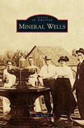 Mineral Wells | Sue Seibert | 