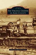 Virginia Creeper in Ashe County | Ashe County Historical Society | 