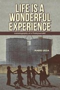 Life Is a Wonderful Experience | Marie Ueda | 