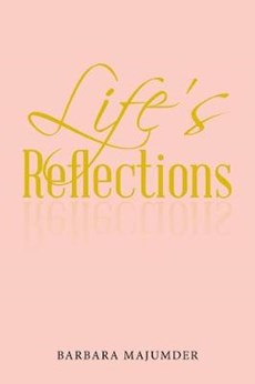Life’s Reflection