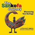 The Sankofa Journey | Sharonda R Eggleton | 