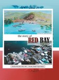 The Story of Red Bay, East End | Wheatley Obe, Charles, PhD | 