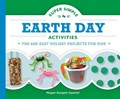 Super Simple Earth Day Activities: Fun and Easy Holiday Projects for Kids | Megan Borgert-Spaniol | 