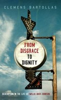From Disgrace to Dignity | Clemens Bartollas | 