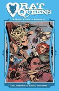 Rat Queens Volume 5: The Colossal Magic Nothing | Kurtis J. Wiebe | 