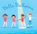 Bella Ballerina | Sharon M. Draper | 