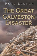 The Great Galveston Disaster | Paul Lester | 