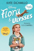 Flora and Ulysses: Tie-In Edition | Kate DiCamillo | 