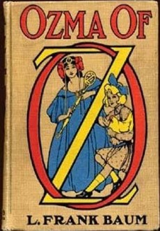 Ozma of Oz.By: L. Frank Baum (Children's Classics)