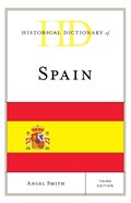Historical Dictionary of Spain | Angel Smith | 