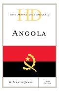 Historical Dictionary of Angola | W. Martin James | 