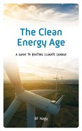 The Clean Energy Age | Bf Nagy | 