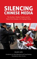 Silencing Chinese Media | Guan Jun | 