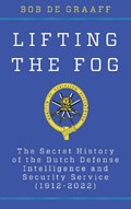 Lifting the Fog | Bob de Graaff | 