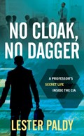 No Cloak, No Dagger | Lester Paldy | 